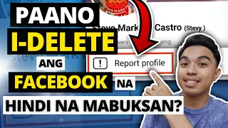 HOW TO REPORT FACEBOOK ACCOUNT AND PERMANENTLY DELETED 2023? PAANO I-REPORT ANG FACEBOOK ACCOUNT?