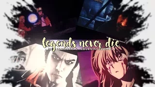 Legends Never Die || w/PiratexNight