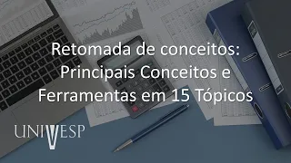 Gestão Contábil - Retomada de conceitos: Principais Conceitos e Ferramentas em 15 Tópicos