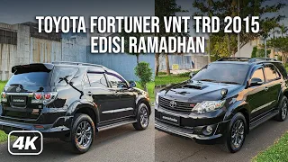 TOYOTA FORTUNER VNT TRD 2015 HITAM EDISI RAMADHAN BERSAMA PAK JOKO.