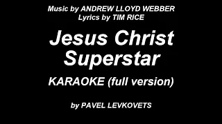 JESUS CHRIST SUPERSTAR. Karaoke (full version)