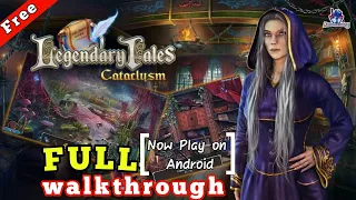 Legendary tales 2 cataclysm collector's edition full walkthrough / let's play on Android