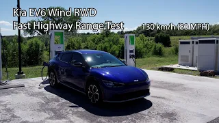 Kia EV6 Wind RWD Fast Highway Range Test (130 km/h, 80 MPH)