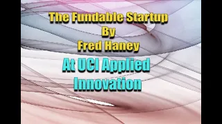 The Fundable Startup at Lunch and Learn from UCI Applied Innovation