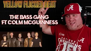 YELLOW FLICKER BEAT | The Bass Gang Acapella Cover ft. Colm McGuinness REACTION VIDEO