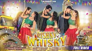 RISHKY WHISKEY NEW SANTALI FULL VIDEO 2023//SUNIL& SAPNA //VISHAL& SUDHA //MAHESH & SHABNAM//MAHENTA