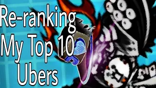 Re-Ranking My Top 10 Ubers! (100th video special)