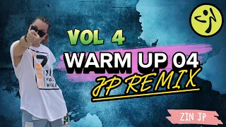 Warm Up 04 | 2023 | JP Remix | Zumba Fitness | Volume 4