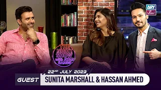 The Night Show with Ayaz Samoo | Sunita Marshall | Hassan Ahmed | Episode 49 - 22nd July 2023