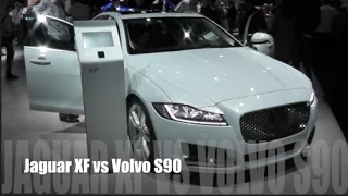 Jaguar XF 2016 vs Volvo S90 2016