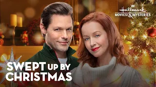 Preview + Sneak Peek - Swept Up By Christmas - Hallmark Movies & Mysteries