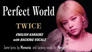 TWICE - PERFECT WORLD - ENGLISH KARAOKE with BACKING VOCALS