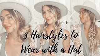 3 Hairstyles to Wear with a Hat!