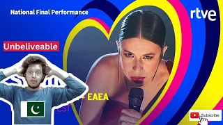 Blanca Paloma - Eaea | Spain 🇪🇸 | National Final Performance | Eurovision 2023 | Pakistani Reaction