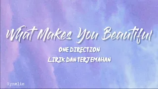 ONE DIRECTION - WHAT MAKES YOU BEAUTIFUL (LIRIK DAN TERJEMAHAN)