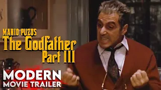 The Godfather Part III Al Pacino Modern Movie Trailer Revision