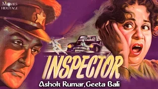 Inspector 1956 Full Movie | Ashok Kumar, Geeta Bali | Bollywood Classic Movies | Movies Heritage