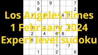 Sudoku solution – Los Angeles Times 1 February 2024 Expert level