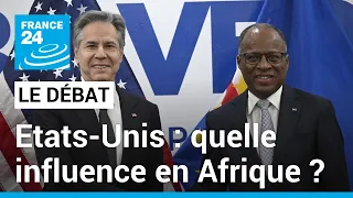 États-Unis : quelle influence en Afrique ? Antony Blinken en visite dans plusieurs pays africains