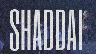 SHADDAI | Mercy Culture Worship