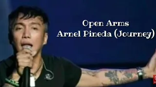 OPEN ARMS (with lyrics) by JOURNEY | Arnel Pineda