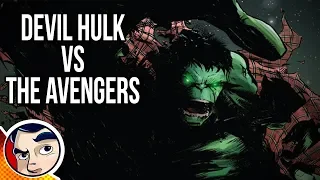"Devil Hulk vs The Avengers" - Immortal Hulk(2018) Complete Story PT4 | Comicstorian