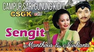 Sengit - Manthous'' Nurhana