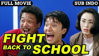 Fight Back to School Sub Indo Full Movie