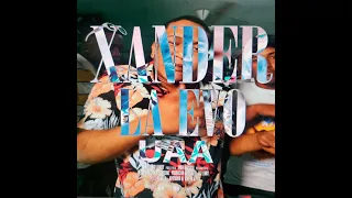 Xander La Evo - UAA - (Video Official) Dir @ctfilmz