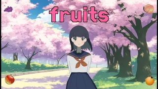 fruits / アイラ 【Official Music Video】