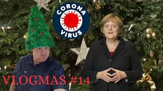 🎅 VLOGMAS #14 🎄 | Was hat Frau Merkel mit uns geplant? 🤷🏼‍♂️ Wir machen das Beste draus ❤