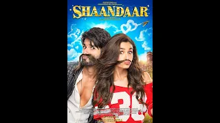 Saandaar Full Movie  2015  Alia Bhatt Shahid Kapoor New Movies  Hindi New Latest Movie360p