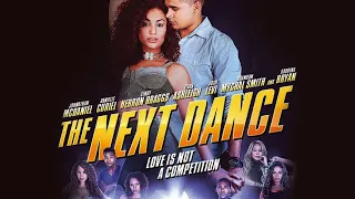 The Next Dance (2014) | Trailer | Tiara Ashleigh | Tatiana Bascope | Jordan Bobbitt