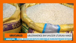 Ihagarikwa ry'umuceri utujuje ubuziranenge uva mu mahanga | Abawutumiza bafashwa bate?