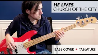 He Lives (feat. Chris McClarney) | Church of the City (Bass Tutorial)