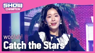 woo!ah! - Catch the Stars (우아! - 별 따러 가자) | Show Champion | EP.421