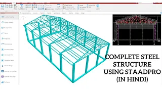 COMPLETE STEEL STRUCTURE DESIGN USING STAADPRO AND DRAWING USING AUTOCAD
