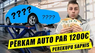 MEKLĒSIM AUTO PAR 1200€ UN MĒĢINĀSIM PĀRDOT DĀRGĀK (LABIE PEREKUPI EP3)