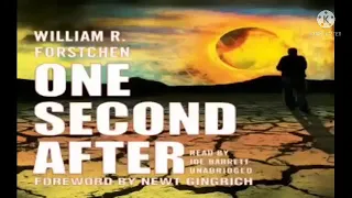 One Second After by William R. Forstchen (Part 2)