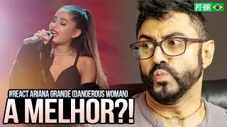 REAGINDO a Ariana Grande - Dangerous Woman