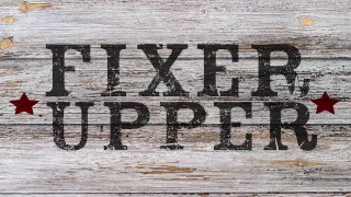 Flipped By Faith | Fixer Upper | April 30, 2017