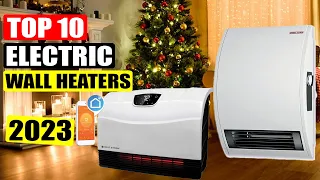 10 Best Electric Wall Heaters 2023