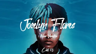 1 HOUR | xxxtentacion (Closed On Sunday Remix) - Jocelyn Flores (8D Audio)