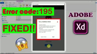 Adobe xd installation failed || Error code 195