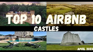Top 10 Castles you can stay in on AirBNB!