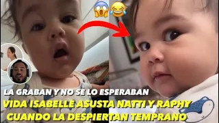 Vida Isabelle Asusta Natti Natasha y Raphy Pina Con Su Cara Cuando La Levantan Temprano Su Hija 😱😂