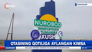 Otasining qotiliga aylangan kimsa