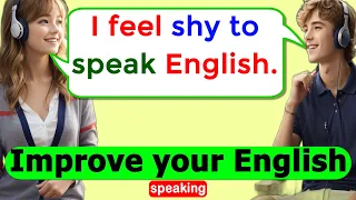 ✅Improve English Speaking Skills Everyday / Tips to speak  English Conversation #howtospeakenglish