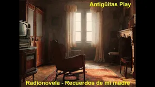 Recuerdos de mi madre - Episodio 26