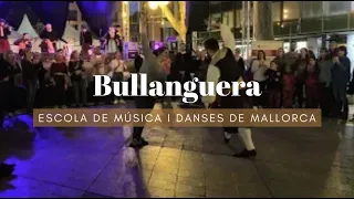 Bullanguera - Escola de Música i Danses de Mallorca - Es Born (28/2/19)